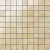 Atlas Concorde Russia Suprema 600110000056 Desert Mosaic 30x30 Atlas Concorde Russia Suprema 600110000056 Desert Mosaic 30x30